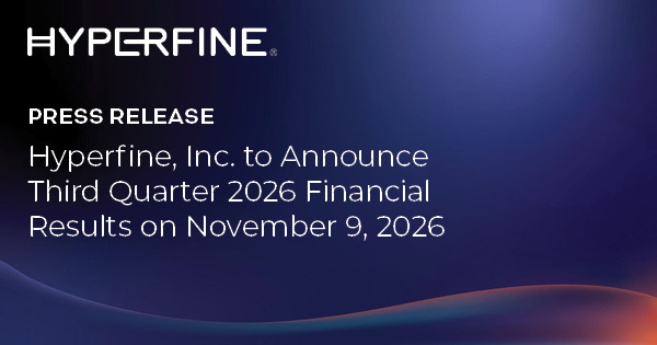 Hyperfine, Inc. to Announce Third Quarter 2026 Financial Results on November 9, 2026